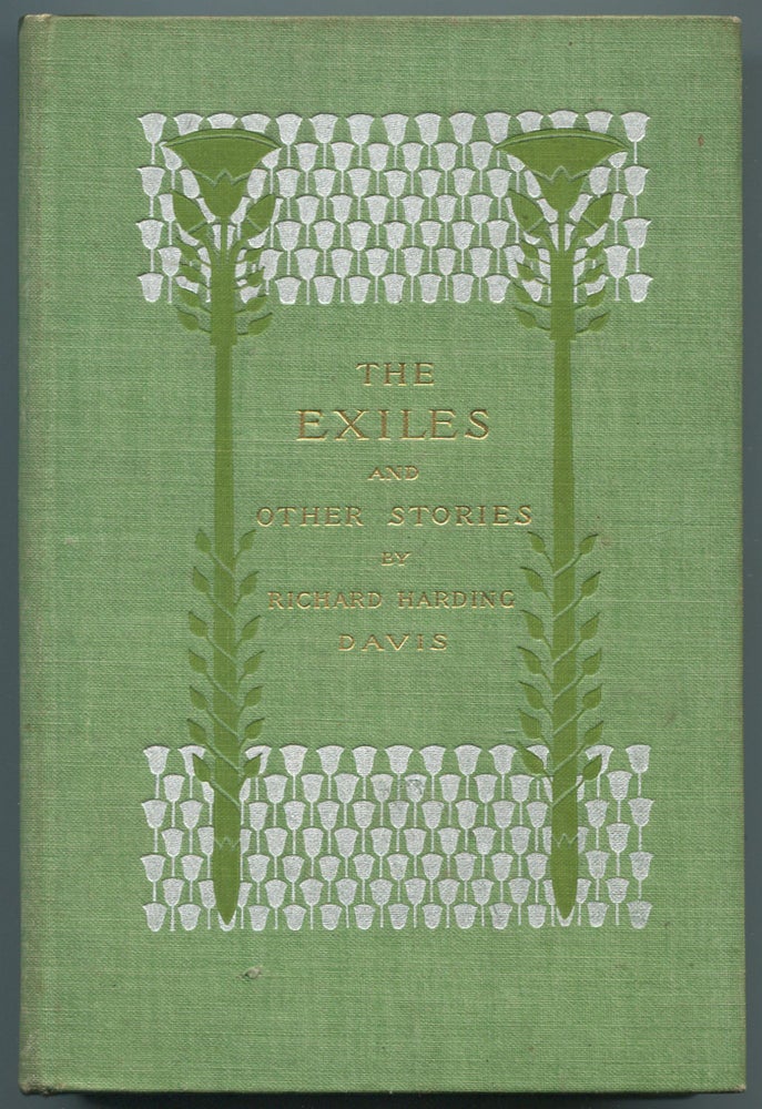 Item #465960 The Exiles and Other Stories. Richard Harding DAVIS.