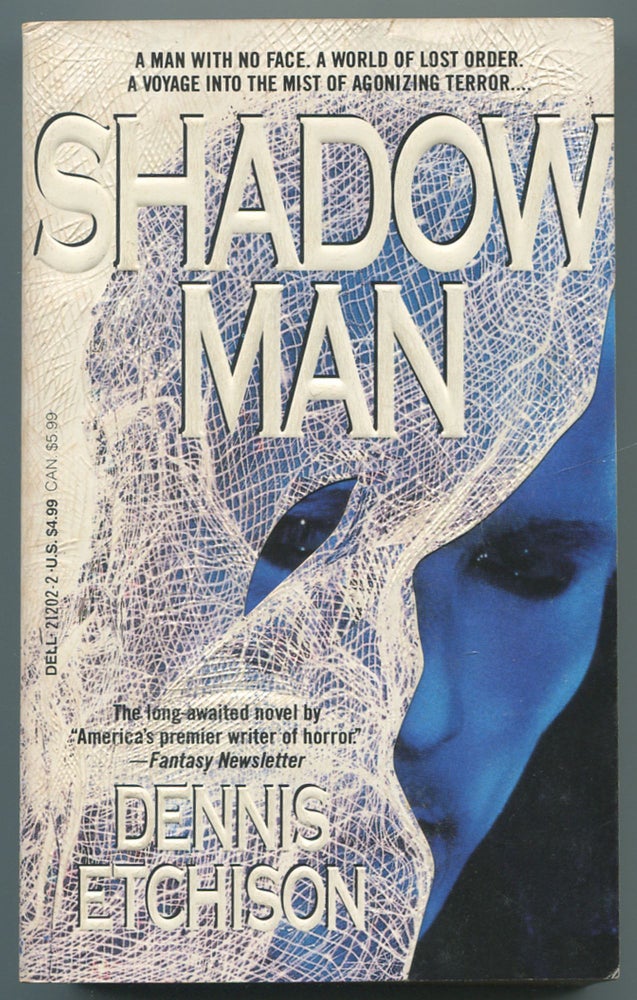 Item #466080 Shadow Man. Dennis ETCHISON.