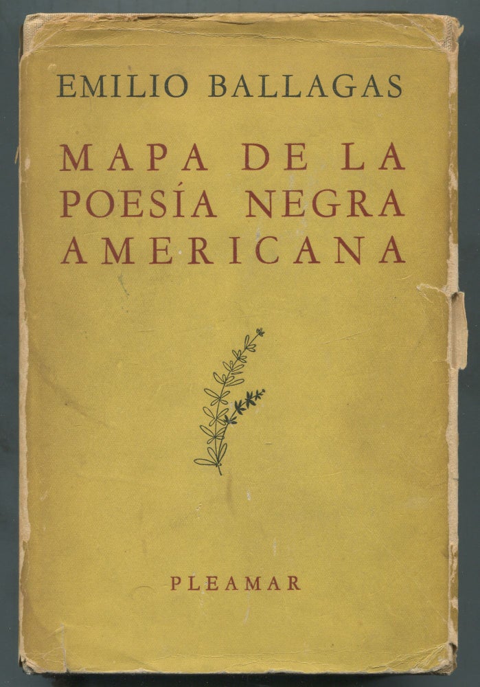 Item #466109 Mapa de la poesia negra americana. Emilio BALLAGAS.