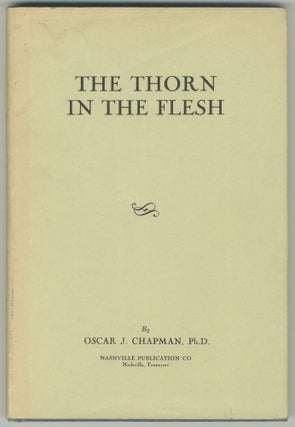 Item #466168 The Thorn in the Flesh (A Study in Race Relations). Oscar J. CHAPMAN