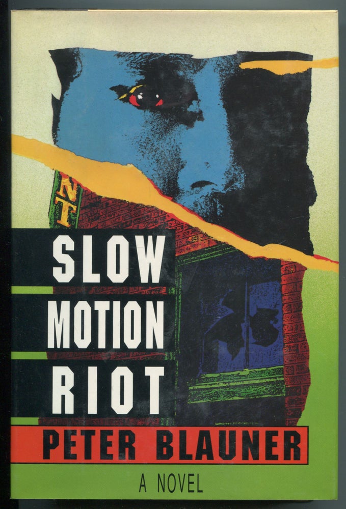 Item #466332 Slow Motion Riot. Peter BLAUNER.
