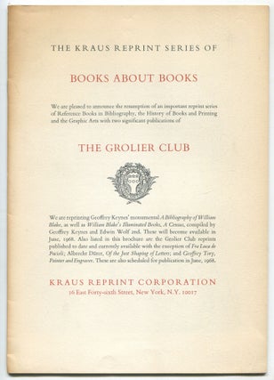 Item #466349 [Catalogue]: The Kraus Reprint Series of Books About Books: The Grolier Club