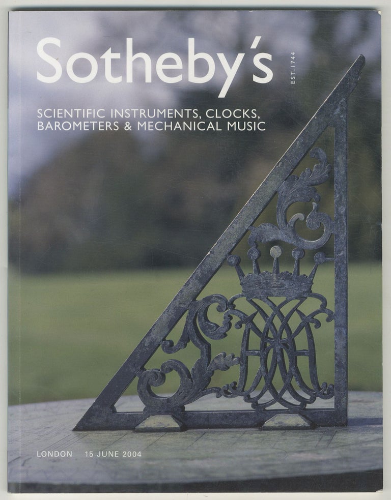 Item #466351 [Auction Catalog]: Scientific Instruments, Clocks, Barometers & Mechanical Music. Tuesday 15 June 2004