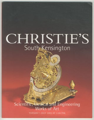 Item #466357 [Auction Catalog]: Scientific, Medical and Engineering Works of Art. Tuesday 1 July,...