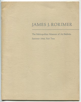 Item #466527 James J. Rorimer: The Metropolitan Museum of Art Bulletin: Summer 1966, Part Two