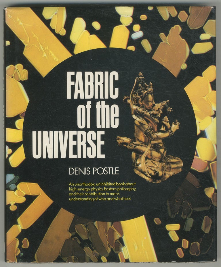 Item #466656 Fabric of the Universe. Denis POSTLE.