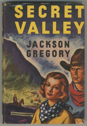 Item #466954 Secret Valley. Jackson GREGORY