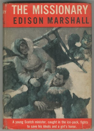 Item #466991 The Missionary. Edison MARSHALL