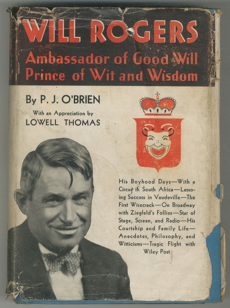 Item #466993 Will Rogers: Ambassador of Good Will Prince of Wit and Wisdom. P. J. O'BRIEN.