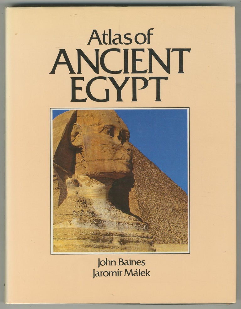 Item #467012 Atlas of Ancient Egypt. John BAINES, Jaromir Málek.