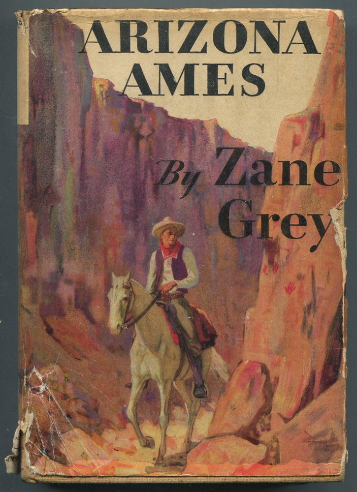 Item #467051 Arizona Ames. Zane GREY.