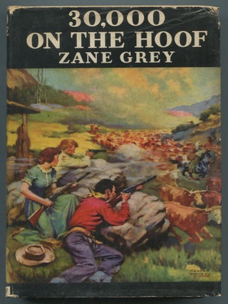 Item #467052 30,000 on the Hoof. Zane GREY