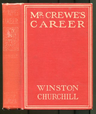 Item #467361 Mr. Crewe's Career. Winston CHURCHILL