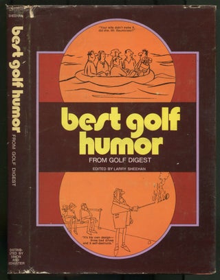 Item #467402 Best Golf Humor from Golf Digest. Larry SHEEHAN