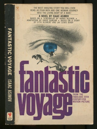 Item #467410 Fantastic Voyage. Isaac ASIMOV
