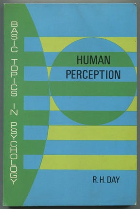 Item #467582 Human Perception. R. H. DAY