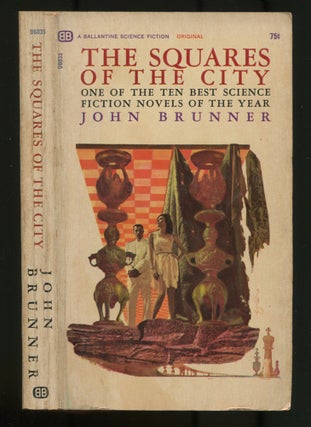 Item #467743 The Squares of the City. John BRUNNER