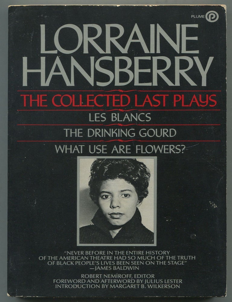 Item #467760 The Collected Last Plays. Lorraine HANSBERRY.