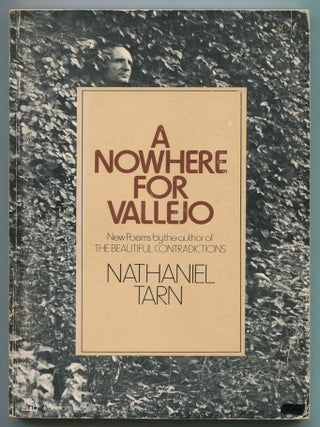 A Nowhere for Vallejo. Nathaniel TARN.