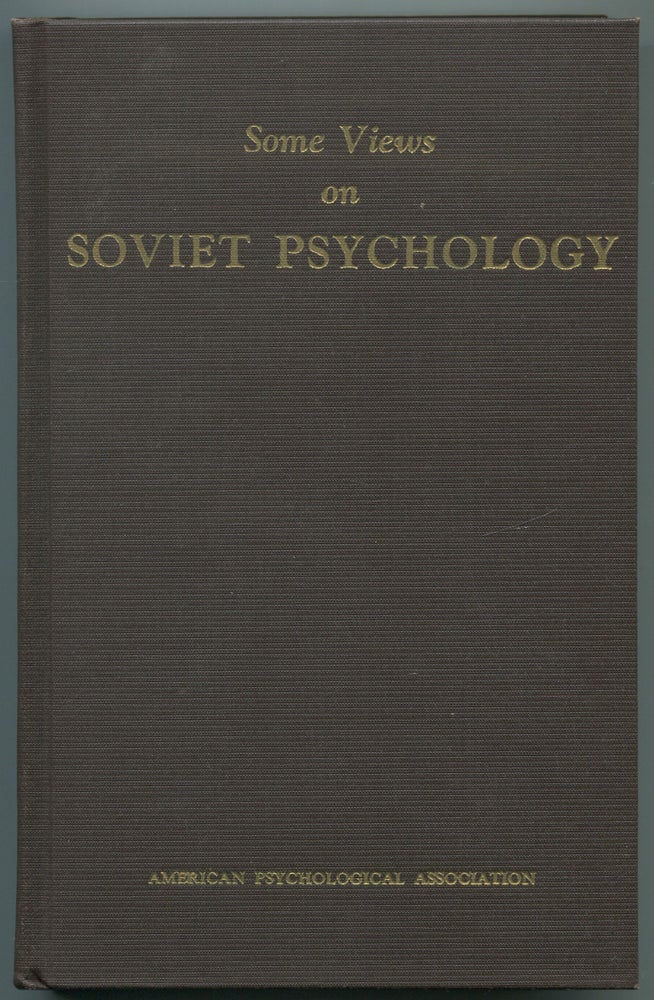 Item #467948 Some Views on Soviet Psychology. Ramond A. BAUER.