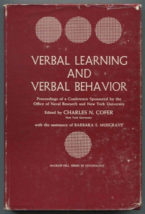 Item #468191 Verbal Learning and Verbal Behavior. Charles N. COFER