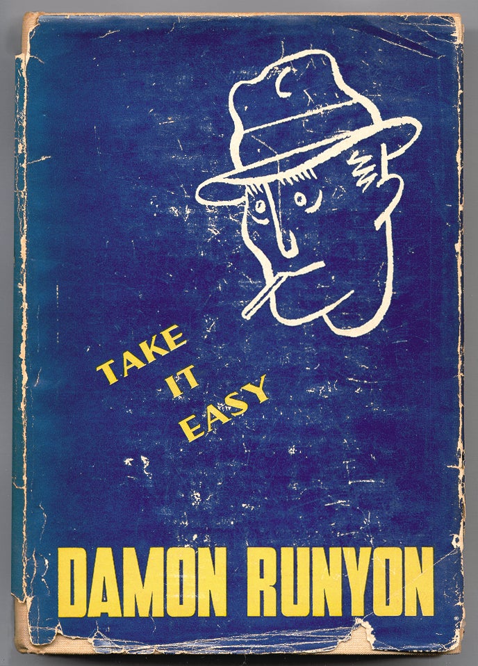 Item #46822 Take It Easy. Damon RUNYON.