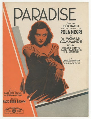 Item #468497 [Sheet music]: Paradise: Ballad. Nacio Herb BROWN, lyric by Gordon Clifford, Nacio...