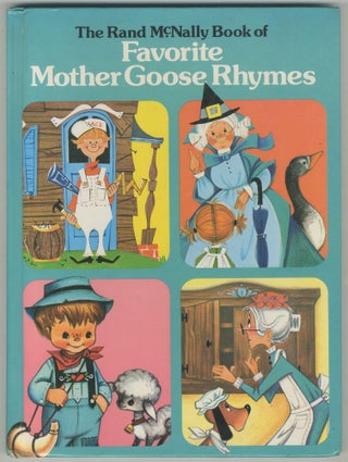 Item #468610 The Rand McNally Book of Favorite Mother Goose Rhymes