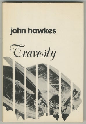Item #468644 Travesty. John HAWKES