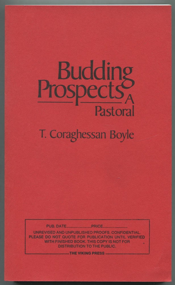 Item #468647 Budding Prospects. T. Coraghessan BOYLE.