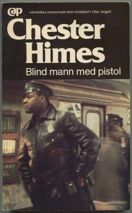 Item #468850 Blind mann med pistol [Hot Day, Hot Night]. Chester HIMES