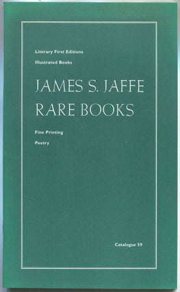 Item #468882 [Bookseller Catalogue]: Catalogue 59: Literary First Editions, Illustrated Books,...