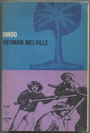 Item #468883 Omoo: A Narrative of Adventures in the South Seas. Herman MELVILLE