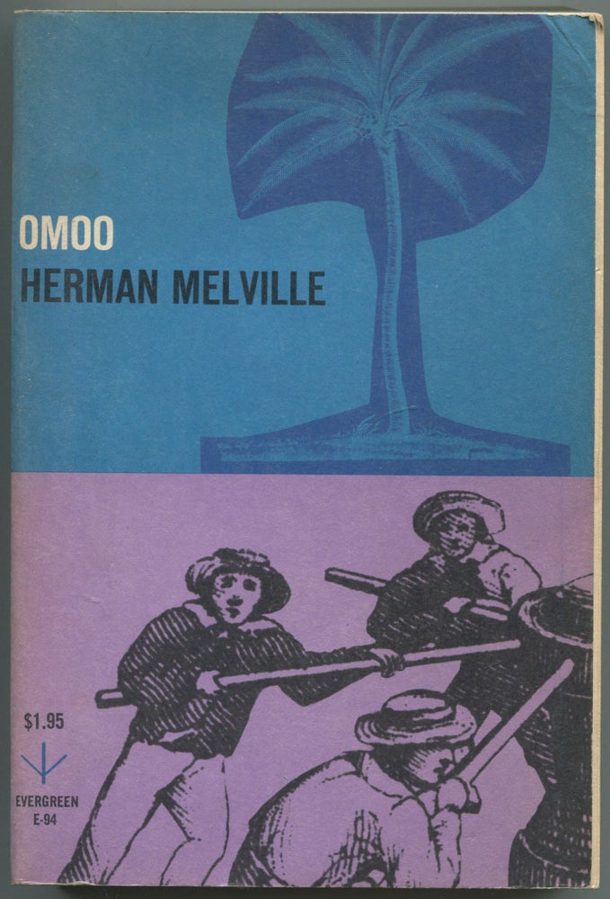 Item #468883 Omoo: A Narrative of Adventures in the South Seas. Herman MELVILLE.