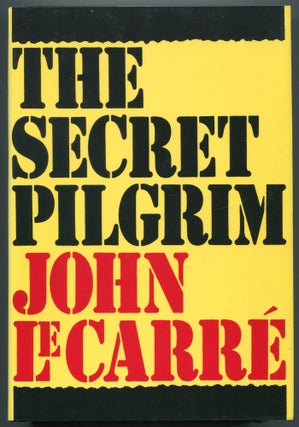 Item #468919 The Secret Pilgrim. John le CARR&Eacute