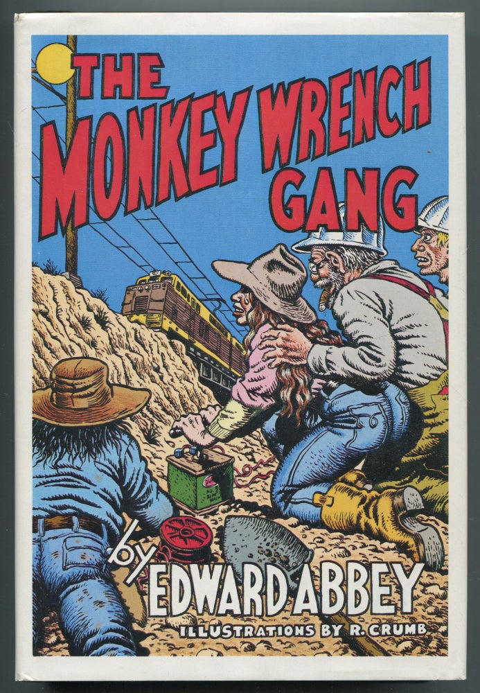 Item #468927 The Monkey Wrench Gang. Edward ABBEY, Robert Crumb.