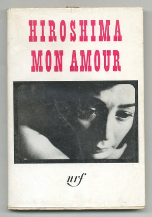 Item #468992 Hiroshima Mon Amour: Scenario et dialogues. Marguerite DURAS, Alain Resnais