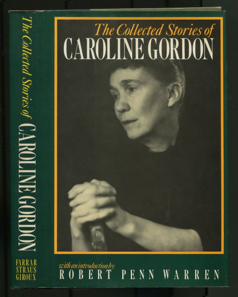 Item #469148 The Collected Stories of Caroline Gordon. Caroline GORDON.