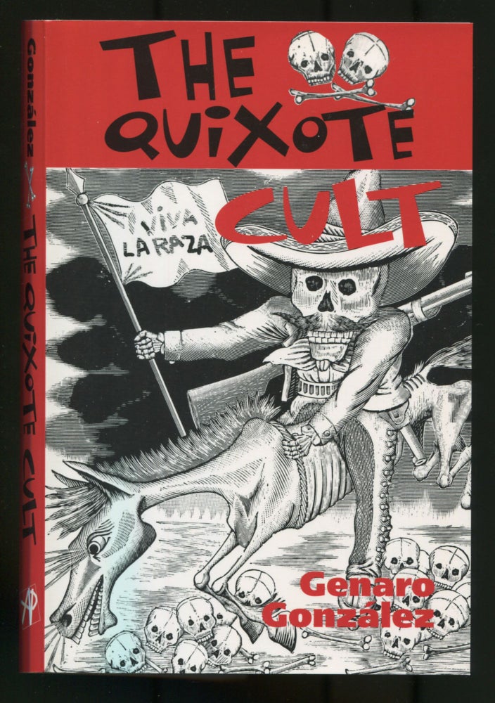 Item #469154 The Quixote Cult. Genaro GONZÁLEZ.