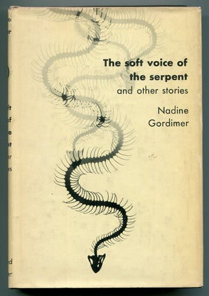 Item #469180 The Soft Voice of the Serpent and Other Stories. Nadine GORDIMER