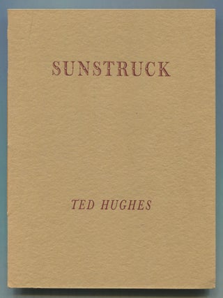 Sunstruck. Ted HUGHES.
