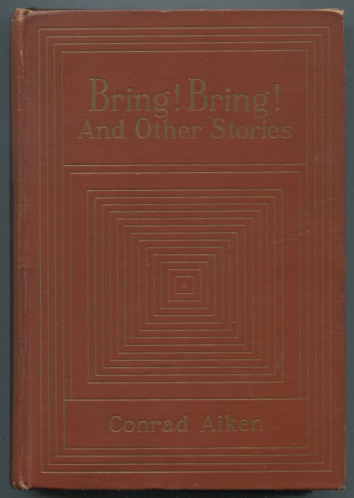 Item #469226 Bring! Bring! and Other Stories. Conrad AIKEN.