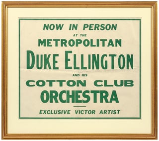 Item #469363 [Broadside]: Now in Person at the Metropolitan Duke Ellington and his Cotton Club...