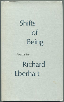 Item #469499 Shifts of Being. Richard EBERHART