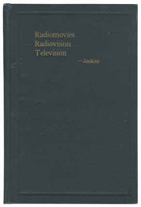 Item #469548 Radiomovies Radiovision Television. C. Francis JENKINS