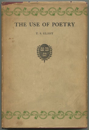 Item #469568 The Use of Poetry and The Use of Criticism: Studies In The Relation of Criticism to...