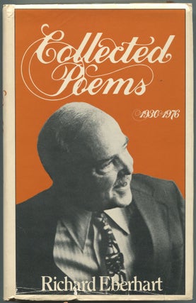 Item #469571 Collected Poems: 1930 - 1976, Including 43 New Poems. Richard EBERHART