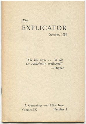 Item #469598 The Explicator - Vol. IX, No. 1, October, 1950: A Cummings and Eliot Issue. E. E....