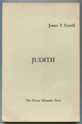 Item #469635 Judith. James T. FARRELL