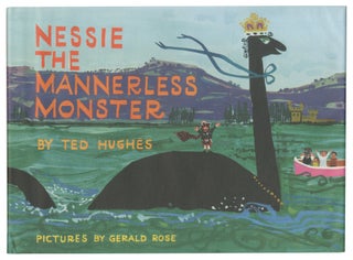 Item #469653 Nessie the Mannerless Monster. Ted HUGHES